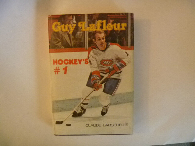 GUY LAFLEUR  - Hockey's # 1 by Claude Larochelle in Non-fiction in Winnipeg