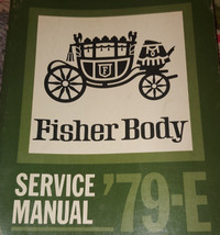 1979 E Fisher Body Service Manual