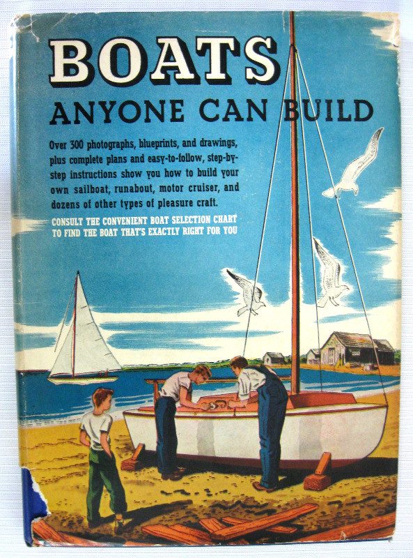 BOATS ANYONE CAN BUILD...by POPULAR SCIENCE MONTHLY c.1947 dans Essais et biographies  à Ouest de l’Île