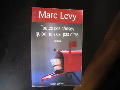 Marc Levy,toutes ces choses qu,on ne s'est pas dites roman. bon état pour $5.si intéressé(e) tél .pa...