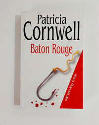 Roman - Patricia Cornwell - Baton rouge - Grand format