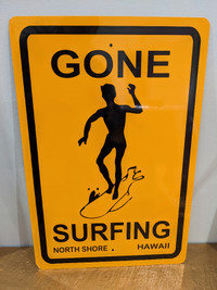 Gone surfing North shore Hawaii metal sign