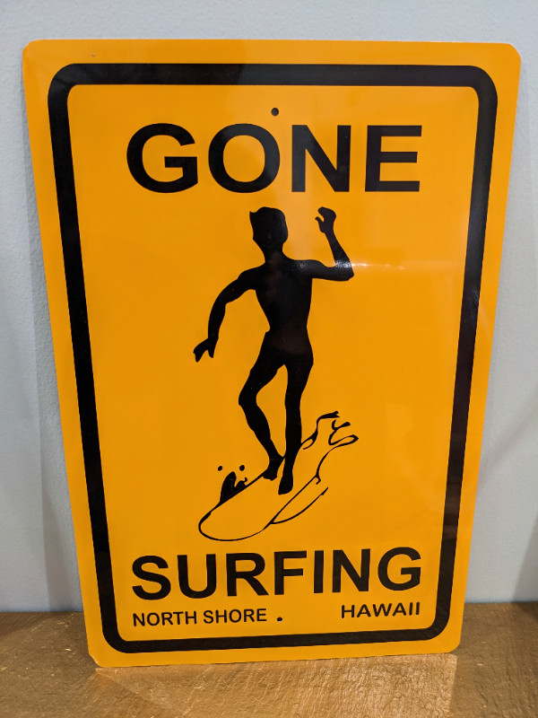 Gone surfing North shore Hawaii metal sign in Arts & Collectibles in City of Toronto