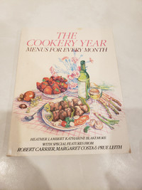 The Cookery Year - Menus for Every Month by Heather Lambert