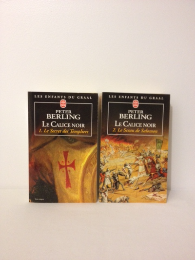 BERLING, PETER - CYCLE GRAAL - LE CALICE NOIR - COMPLET 2 TOMES, View more