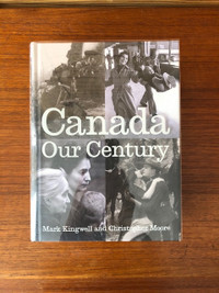 CANADA OUR CENTURY- Historic Canadiana Large Coffee Table Book