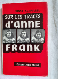 Sur les traces d'Anne Frank (Livre rare!)