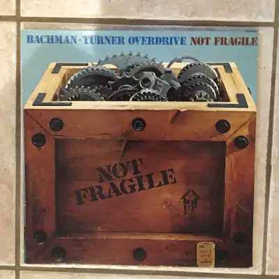 BACHMAN TURNER OVERDRIVE NOT FRAGILE LP, View more