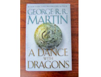 ’A DANCE WITH DRAGONS’’ … GEORGE R.R. MARTIN