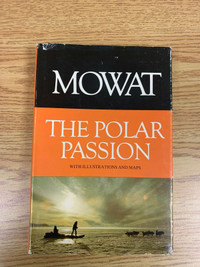 The polar passion by Farley mowat 