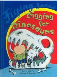 Digging For Dinosaurs Children's Book Stock# 9209