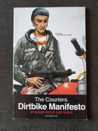 The Couriers 02 - Dirtbike Manifesto - Brian Wood / Rob G