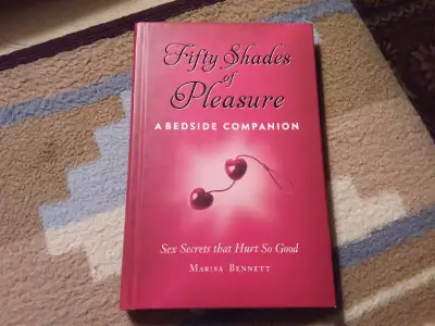 Fifty Shades of Pleasure, A Bedside Companion by Marisa Bennett, View more