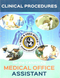 Clinical Procedures for Canadian Medical Office 9780994022592