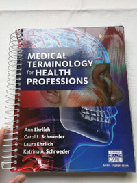 Medical Terminology for Health Professions, 8th Edition