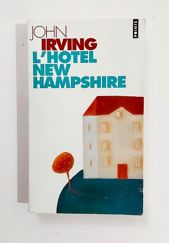 Roman - John Irving - L'HÔTEL NEW HAMPSHIRE - Livre de poche dans Ouvrages de fiction  à Granby