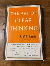 The Art of Clear Thinking by Rudolf Flesch 1951 Hardcover