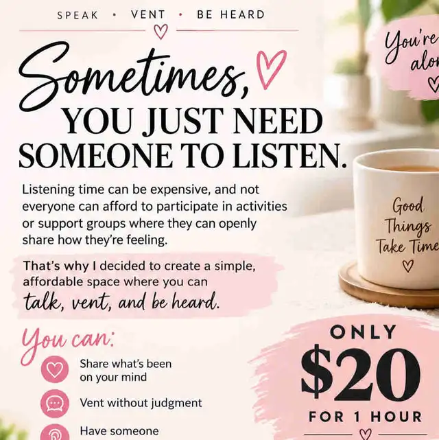 A safe, affordable space to talk, vent & be heard. 
