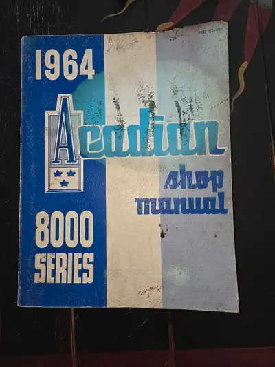 1964 Acadian Shop Manual, useful for most GM vehicles like Chevy, GTO etc