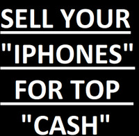 CASH FOR IPHONES