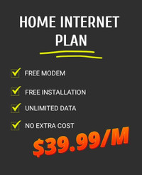 BEST DEAL IN TOWN FOR THE HOME INTERNET AT JUST $39