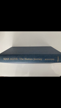 Man alive: The human journey by Roy Bonisteel (Hard cover) 