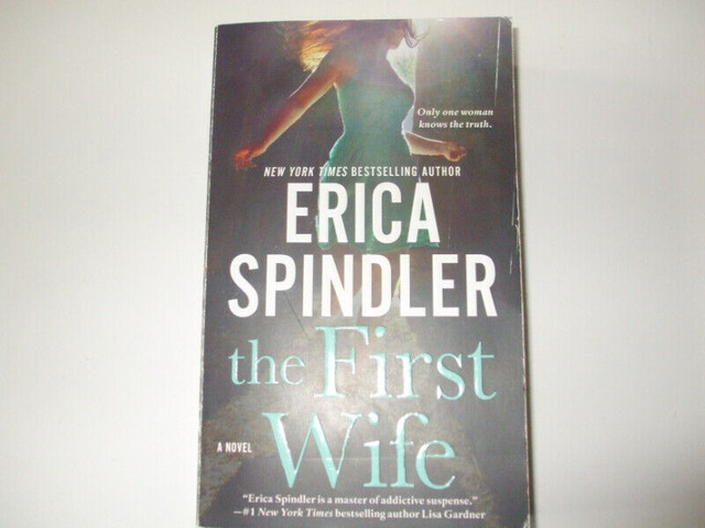 The First Wife by Erica Spindler in Fiction in Cambridge