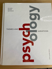 Psychology: Themes and Variations - McCann, Weiten, and Matheson