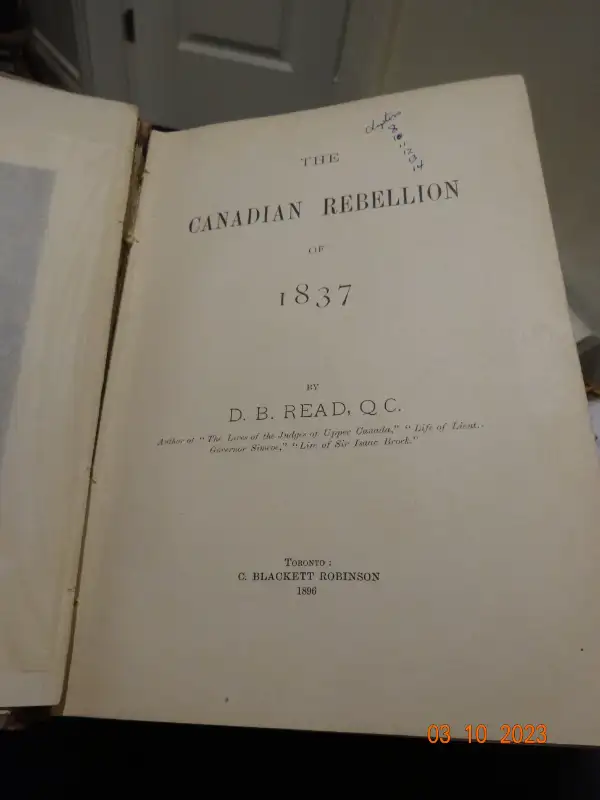 Book, antique, 1896,by D.B. Read.The Canadian Rebellion of 1837 in Arts & Collectibles in Kelowna - Image 6