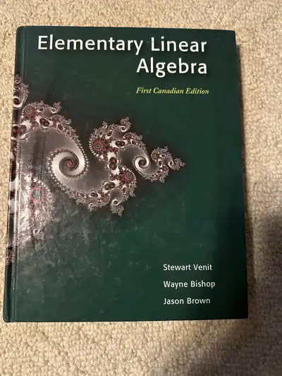 Elementary Linear Algebra - First Canadian Edition, View more