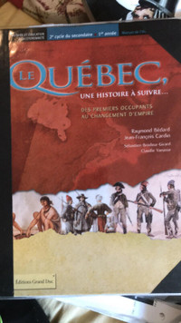 Le Québec une histoire à suivre... Volumes 1 et 2