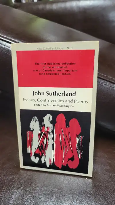 Sutherland was one of Canada's great literary critics and non-fiction writers. Here you have a great...