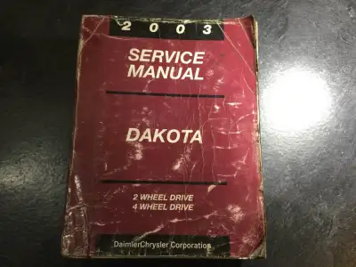 "2003 Service Manual Dakota 2 Wheel Drive 4 Wheel Drive" OEM Part Number: 8137003056 Written for Dod...