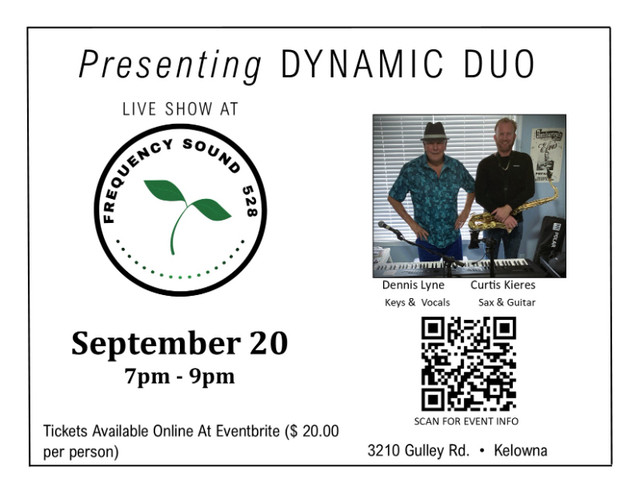 Dynamic Duo Band Live at Frequency Sound 528 in Events in Kelowna