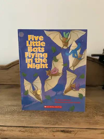 Five Little Bats Flying in the Night Steve Metzger
