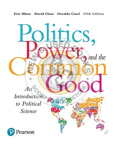 Politics Power and the Common Good 5E Updated 9780134994239 in Textbooks in City of Toronto