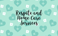 Respite/Home Care Services