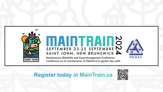 MainTrain 2024 - Maintenance and Asset Management Conference in Events in Saint John - Image 2