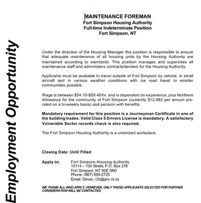 Come and Join our Team in Fort Simpson. MAINTENANCE FOREMAN Fort Simpson Housing Authority Full-time...