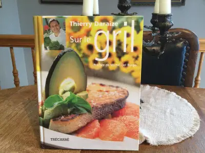 Chef Thierry Daraize 127 pages an 2001 si vous aimez les recettes sur le BBQ variété incroyable de r...