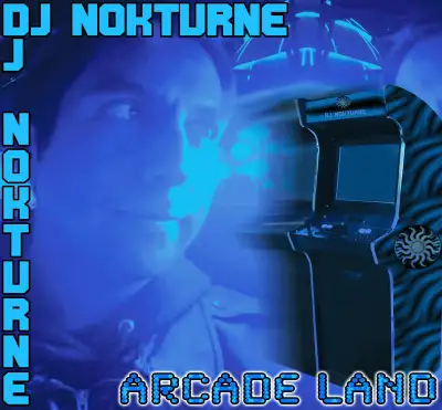 DJ Nokturne "Arcade Land" Free Album Download!, View more
