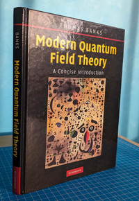Modern Quantum Field Theory - Thomas Banks