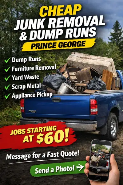 Cheap Dump Runs & Pickup Truck Hauling service – Prince george , View more
