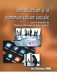Introduction à la communication sociale par Perreault & Laplante