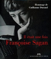 Il était une fois Françoise Sagan Livre broché