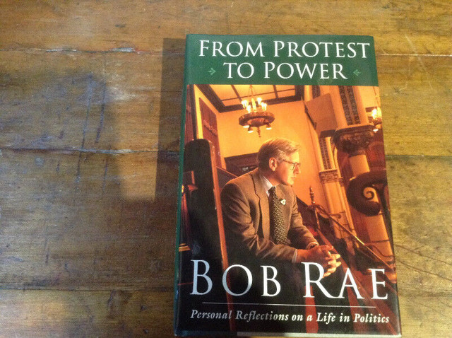 From Protest to Power by Bob Rae [Signed] in Non-fiction in Trenton