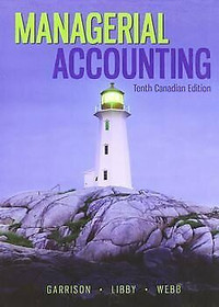 Managerial Accounting 10th Edition 9781259024900