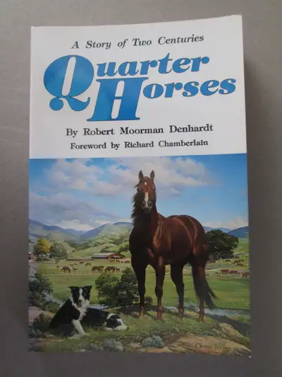 book # 27 - A Story of Two Centuries - Quarter Horses, View more