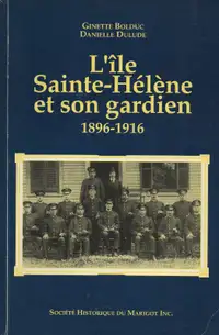 l'ile sainte-hélène et son gardien 1896-1916