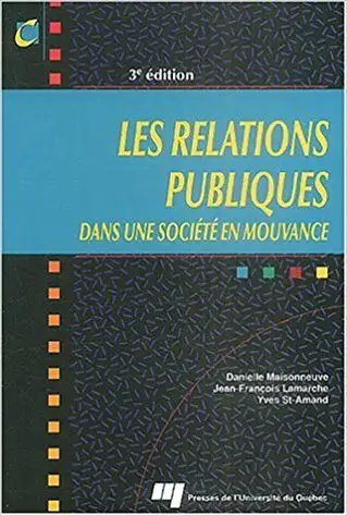 Les relations publiques dans une société en mouvance, View more